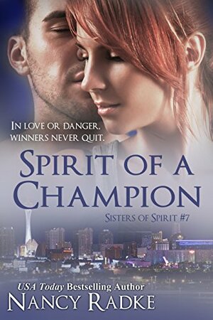 Spirit of a Champion by Nancy Radke