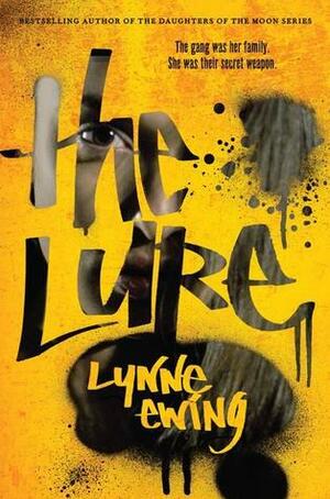 The Lure by Lynne Ewing