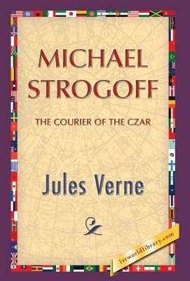 Michael Strogoff by Jules Verne