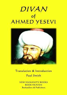 Divan of Ahmed Yesevi by Ahmed Yesevi