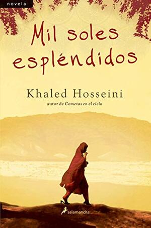 Mil soles espléndidos by Khaled Hosseini