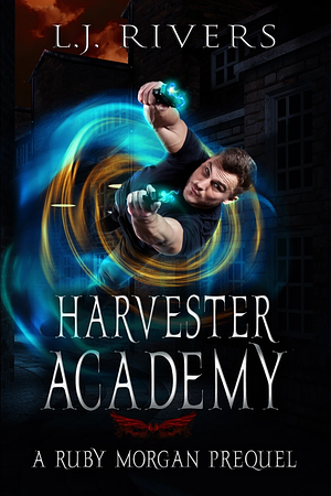 Harvester Academy by L.J. Rivers