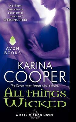 All Things Wicked by Karina Cooper