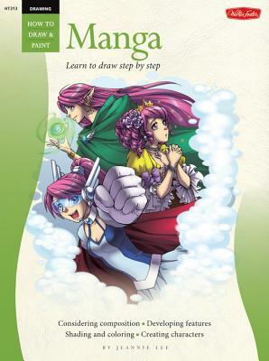 Drawing: Manga: Learn to Draw Step by Step by Jeannie Lee