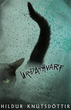 Urðarhvarf by Hildur Knútsdóttir