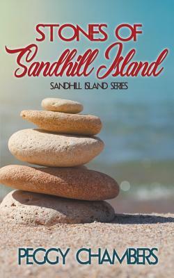Stones of Sandhill Island by Peggy Chambers