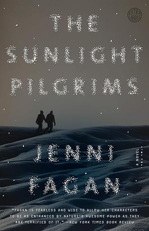 The Sunlight Pilgrims by Jenni Fagan