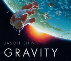 Gravity by Jason Chin