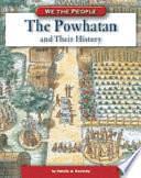 The Powhatan and Their History by Natalie M. Rosinsky