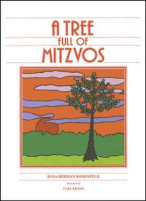 A Tree Full of Mitzvos by Yoel Kenny, Dina Rosenfeld