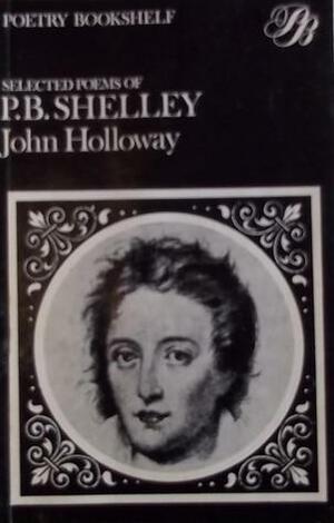 Selected Poems of Percy B. Shelley by Percy Bysshe Shelley