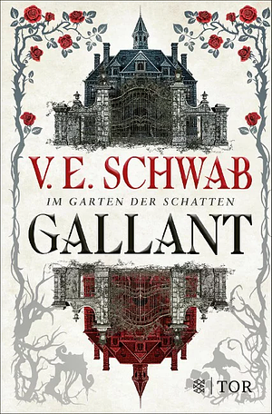 Gallant - Im Garten der Schatten by V.E. Schwab
