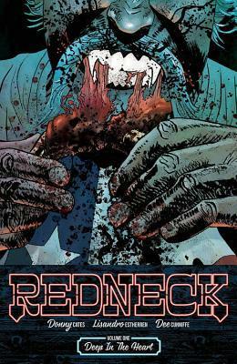 Redneck, Vol. 1: Deep in the Heart by Donny Cates, Lisandro Estherren