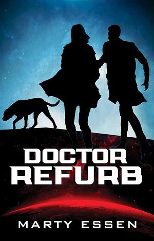 Doctor Refurb by Marty Essen