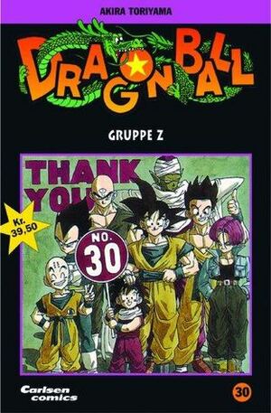 Dragon Ball, Vol. 30: Gruppe Z by Akira Toriyama