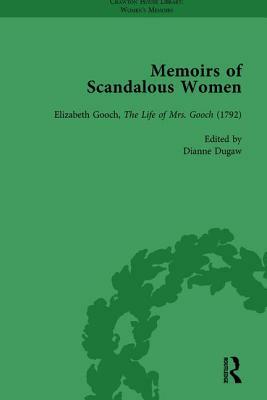 Memoirs of Scandalous Women, Volume 4 by Dianne Dugaw