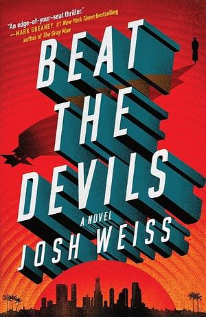 Beat the Devils by Josh Weiss