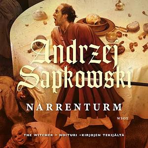 Narrenturm by Andrzej Sapkowski