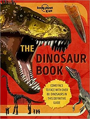 The Dinosaur Book by Anne Rooney