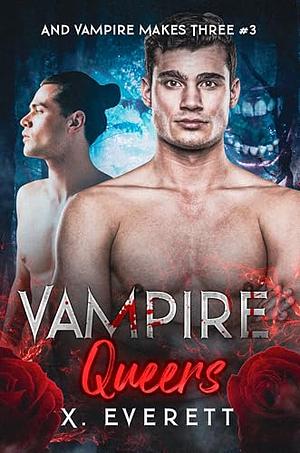 Vampire Queers by X. Everett