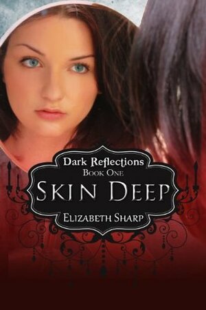 Skin Deep by Elizabeth Sharp
