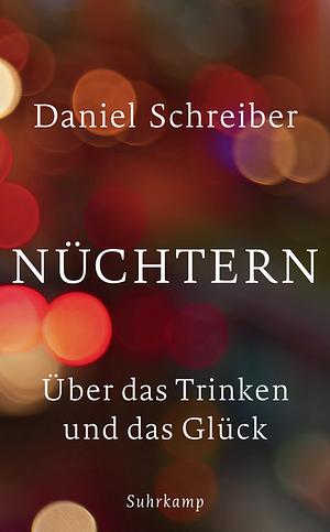 Nüchtern  by Daniel Schreiber