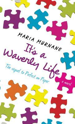 It's a Waverly Life by Maria Murnane