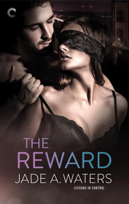 The Reward by Jade A. Waters