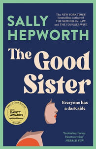 The Good Sister by Sally Hepworth