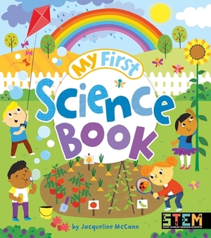 My First Science Book by Jacqueline McCann