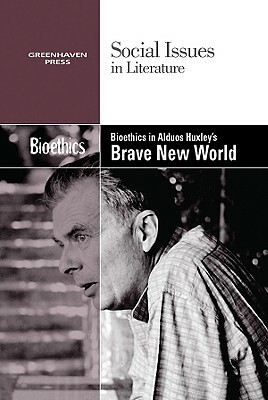 Bioethics in Aldous Huxley's Brave New World by 