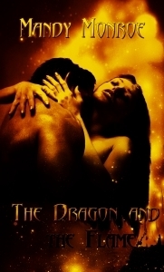 The Dragon and the Flame by Mandy Monroe