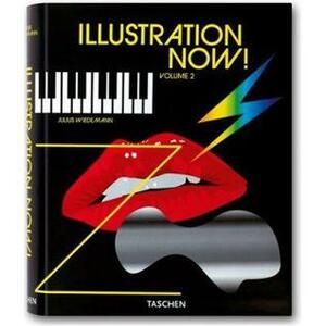 Illustration Now! Vol. 2 by Julius Wiedemann