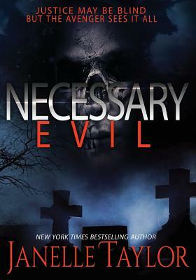 Necessary Evil by Janelle Taylor