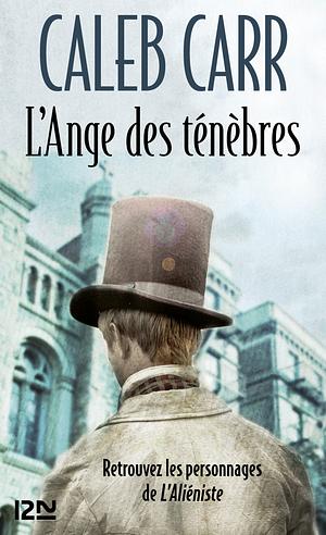 L'Ange des Ténèbres by Caleb Carr