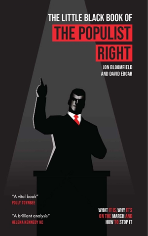 The little black book of the populist right by Jon Bloomfield
