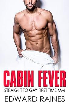 Cabin Fever by Edward Raines