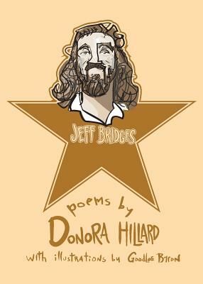 Jeff Bridges: Poetry by Donora Hillard