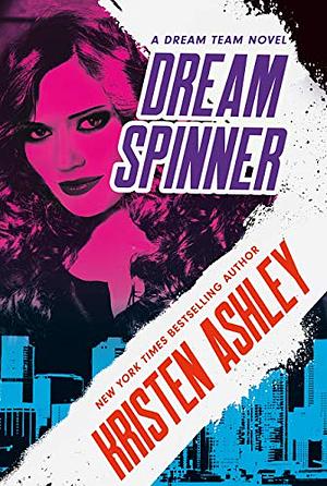 Dream Spinner by Kristen Ashley