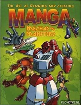 The Art of Drawing and Creating Manga by Peter C. Gray