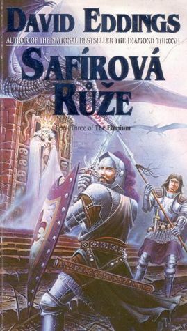 Safírová růže by Zdeněk Böhm, David Eddings, Vlastimil Zuska