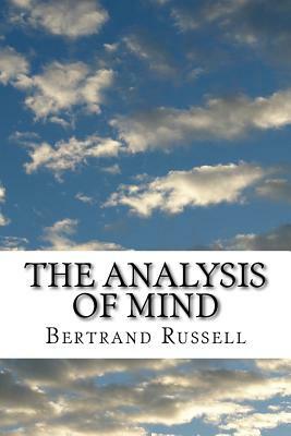 The Analysis of Mind by Bertrand Russell