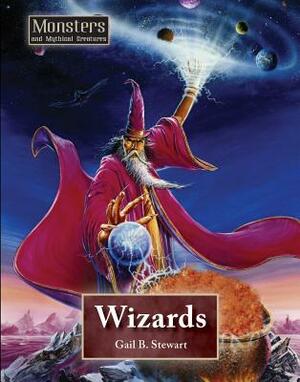 Wizards by Gail B. Stewart