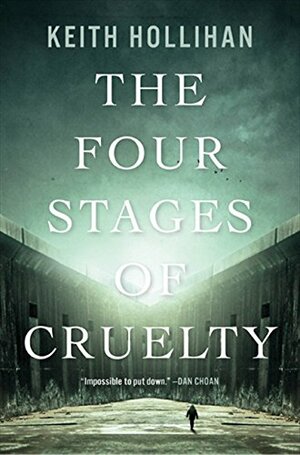 The Four Stages Of Cruelty by Keith Hollihan