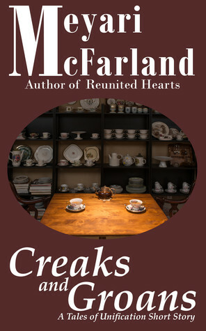 Creaks and Groans by Meyari McFarland