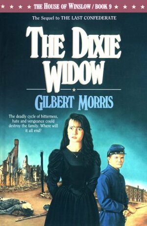 The Dixie Widow by Gilbert Morris