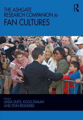 The Ashgate Research Companion to Fan Cultures by 