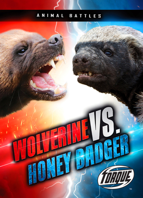 Wolverine vs. Honey Badger by Kieran Downs