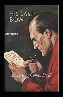 His Last Bow Book Illustrated by Arthur Conan Doyle