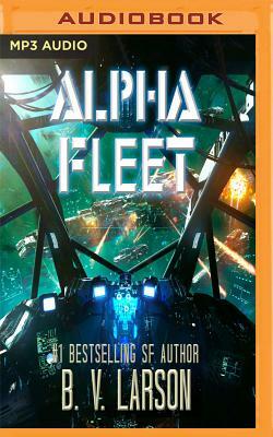 Alpha Fleet by B. V. Larson